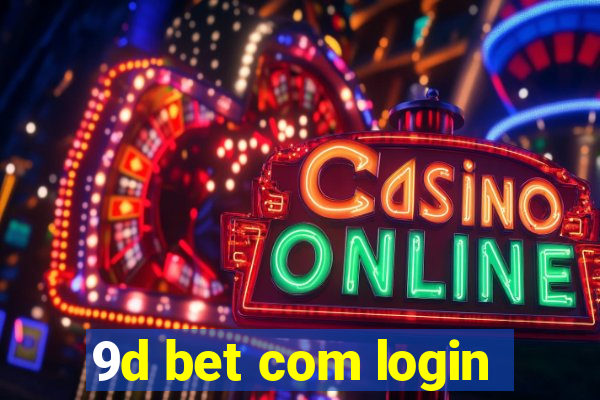 9d bet com login